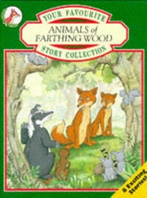 Bild des Verkufers fr Animals of Farthing Wood: Your Favourite Story Collection zum Verkauf von WeBuyBooks