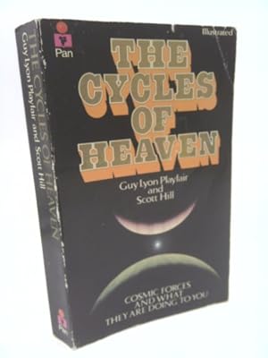 Seller image for THE CYCLES OF HEAVEN - Cosmic Forces and What They Are Doing To You for sale by ThriftBooksVintage