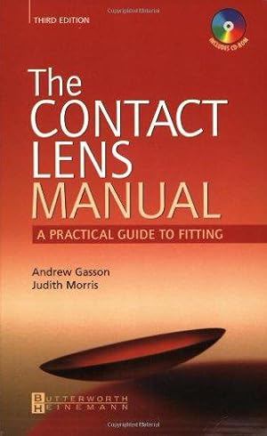 Image du vendeur pour The Contact Lens Manual: A Practical Guide to Fitting mis en vente par WeBuyBooks