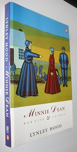 Immagine del venditore per Minnie Dean: Her Life & Crimes venduto da Phoenix Books NZ