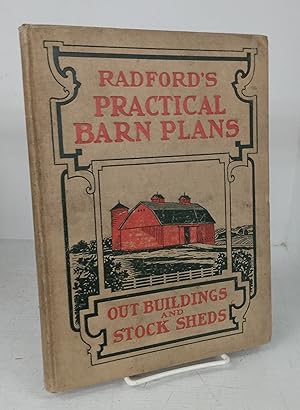 Immagine del venditore per Radford's Practical Barn Plans: Out Buildings and Stock Sheds venduto da Attic Books (ABAC, ILAB)
