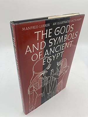 Imagen del vendedor de The gods and symbols of ancient Egypt: An illustrated dictionary a la venta por thebookforest.com