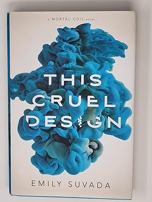Seller image for This Cruel Design (This Mortal Coil, Book 2) for sale by Cross Genre Books