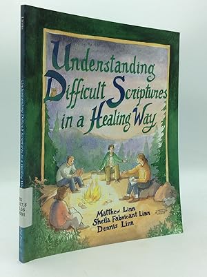 Seller image for UNDERSTANDING DIFFICULT SCRIPTURES IN A HEALING WAY for sale by Kubik Fine Books Ltd., ABAA