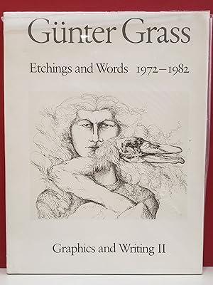 Bild des Verkufers fr Gunter Grass: Etchings and Words 1972 - 1982: Graphics and Writing II zum Verkauf von Moe's Books