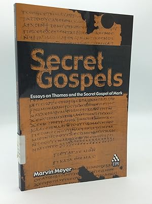 Seller image for SECRET GOSPELS: Essays on Thomas and the Secret Gospel of Mark for sale by Kubik Fine Books Ltd., ABAA