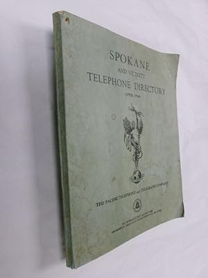 Spokane and Vicinity Telephone Directory: April 1946