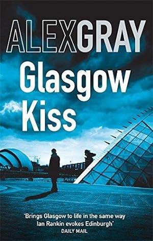 Seller image for Glasgow Kiss: Book 6 in the Sunday Times bestselling series (DSI William Lorimer) for sale by WeBuyBooks 2