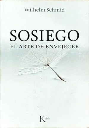 Seller image for Sosiego ? El arte de envejecer for sale by Paraso Lector