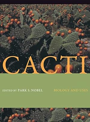 Imagen del vendedor de Cacti: Biology and Uses a la venta por WeBuyBooks