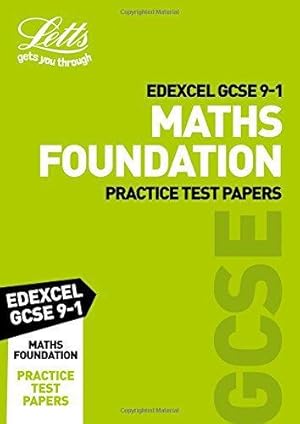 Bild des Verkufers fr Grade 9-1 GCSE Maths Foundation Edexcel Practice Test Papers: GCSE Grade 9-1 (Letts GCSE 9-1 Revision Success) zum Verkauf von WeBuyBooks