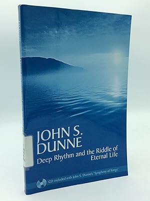 Seller image for DEEP RHYTHM AND THE RIDDLE OF ETERNAL LIFE for sale by Kubik Fine Books Ltd., ABAA