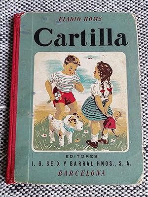 Cartilla : método científico de enseñar simultáneamente a leer y a escribir a los niños