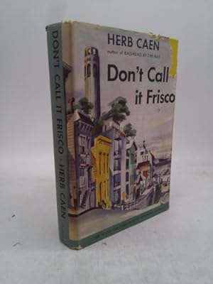 Bild des Verkufers fr Don't Call It Frisco zum Verkauf von ThriftBooksVintage