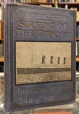 Sinking of the "Titanic" (Memorial Edition)