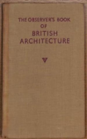 Bild des Verkufers fr The Observer's Book of British Architecture (Observer's Pocket Series No. 13) zum Verkauf von WeBuyBooks