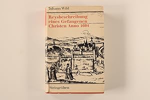 NEUE REYSBESCHREIBUNG EINES GEFANGENEN CHRISTEN. Anno 1604