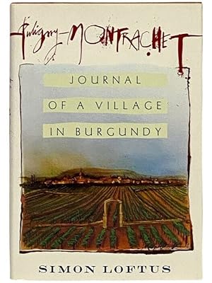 Seller image for Puligny-montrachet: Journal of a Village in Burgundy for sale by Goodwill Industries of VSB