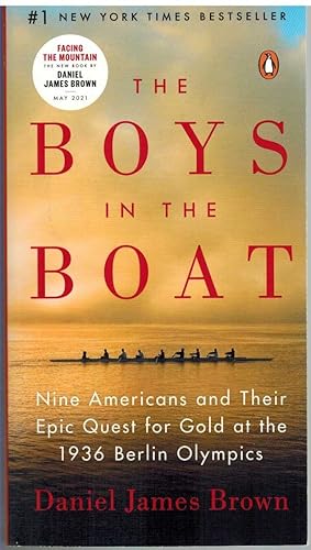 Imagen del vendedor de THE BOYS IN THE BOAT Nine Americans and Their Epic Quest for Gold At the 1936 Berlin Olympics a la venta por The Avocado Pit