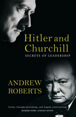 Imagen del vendedor de Hitler and Churchill: Secrets of Leadership (Paperback or Softback) a la venta por BargainBookStores