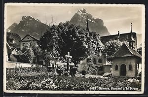 Ansichtskarte Schwyz, Kerchel und hl. Kreuz