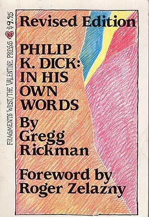Imagen del vendedor de Philip K. Dick: In His Own Words a la venta por A Cappella Books, Inc.