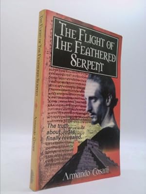 Imagen del vendedor de The Flight of the Feathered Serpent a la venta por ThriftBooksVintage