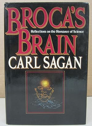 Image du vendeur pour Broca's Brain: Reflections on the Romance of Science mis en vente par Midway Book Store (ABAA)