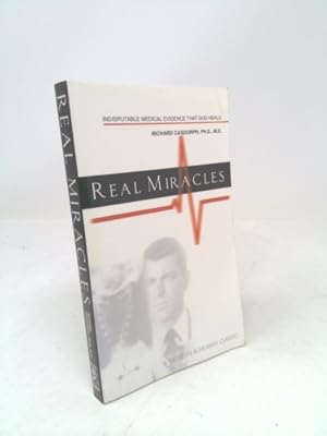 Imagen del vendedor de Real Miracles: Indisputable Medical Evidence That God Heals a la venta por ThriftBooksVintage