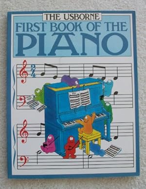 Imagen del vendedor de The First Book of the Piano (First Music) a la venta por WeBuyBooks 2