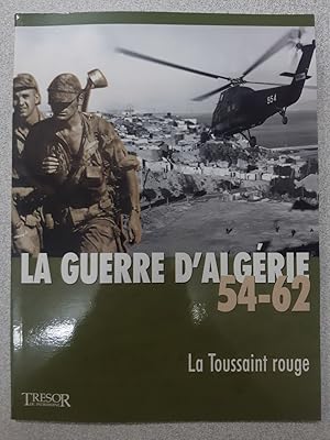 Seller image for La guerre d'algrie 54-62 la toussaint rouge vol 1 for sale by Dmons et Merveilles