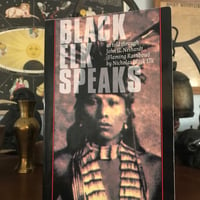 Seller image for Black Elk Speaks: Being the Life Story of a Holy Man of the Oglala Sioux for sale by Anthrofolklorist