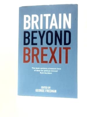 Bild des Verkufers fr Britain Beyond Brexit zum Verkauf von World of Rare Books