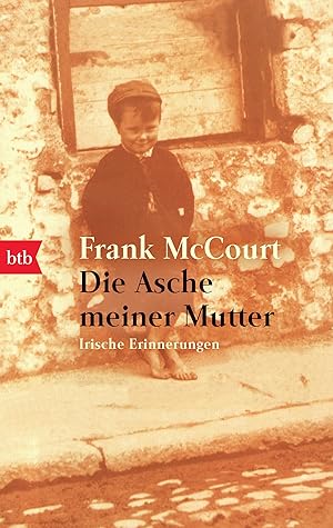 Seller image for Die Asche meiner Mutter: Irische Erinnerungen for sale by Gabis Bcherlager