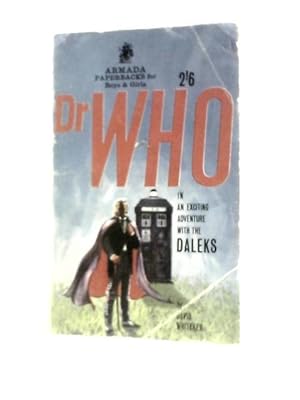 Bild des Verkufers fr Dr Who In an Exciting Adventure with the Daleks zum Verkauf von World of Rare Books