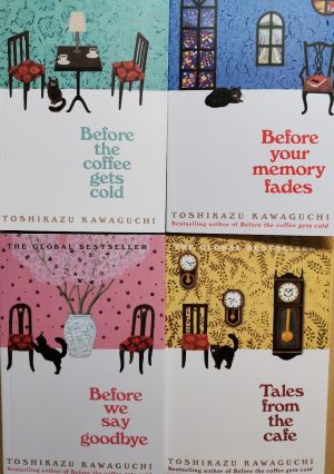 Seller image for Before the Coffee Gets Cold Series Collection Toshikazu Kawaguchi: Before the Coffee Gets Cold, Before Your Memory Fades, Tales from the Cafe, Before we say Goodbay 4 Books, for sale by Gabis Bcherlager