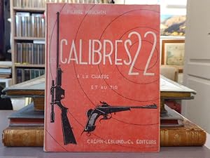 Imagen del vendedor de LES CALIBRES 22,  la chasse et au tir. a la venta por Tir  Part