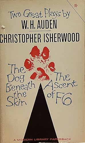 Imagen del vendedor de Two Great Plays: The Dog Beneath the Skin and The Ascent of F6 a la venta por Uncharted Books