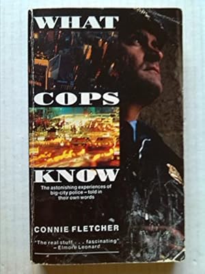 Seller image for What Cops Know for sale by WeBuyBooks