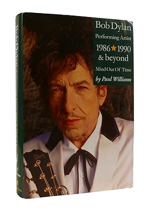BOB DYLAN Performing Artist 1986-1990 & Beyond. Mind out of Time
