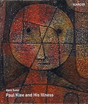 Bild des Verkufers fr Paul Klee and His Illness zum Verkauf von WeBuyBooks