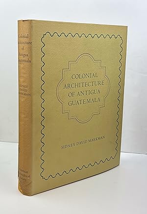 Image du vendeur pour Colonial Architecture of Antigua Guatemala mis en vente par Free Play Books