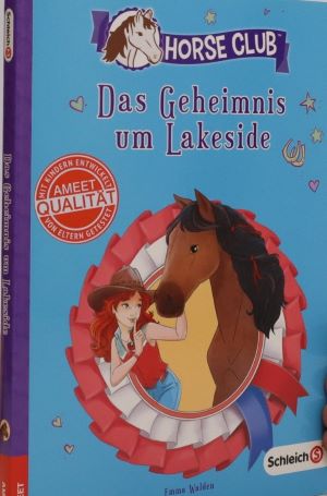 Bild des Verkufers fr Horse Club: Das Geheimnis um Lakeside Horse Club: Das Geheimnis um Lakeside zum Verkauf von Gabis Bcherlager