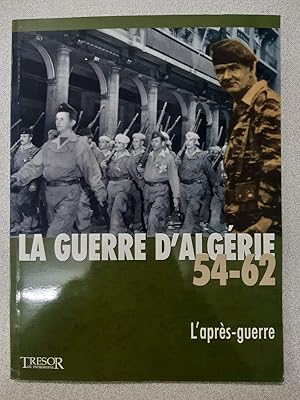 Seller image for La guerre d'algerie 54-62 l'apres-guerre vol 11 for sale by Dmons et Merveilles