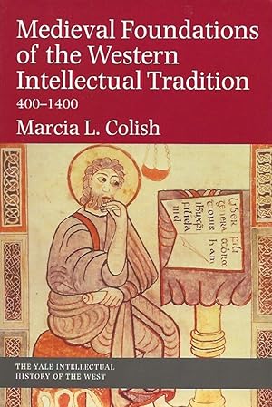 Imagen del vendedor de Medieval Foundations of the Western Intellectual Tradition 400-1400 a la venta por Badger Books