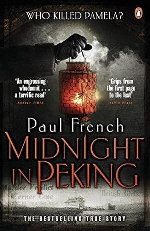 Seller image for Midnight in Peking: The Murder That Haunted the Last Days of Old China for sale by WeBuyBooks 2