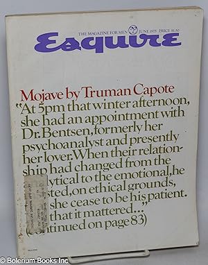 Seller image for Esquire Magazine: vol. 83, #6, Whole #499, June, 1975; Mojave by Truman Capote for sale by Bolerium Books Inc.