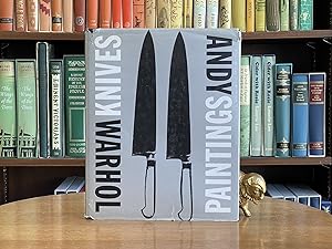 Seller image for Andy Warhol Knives / Paintings, Polaroids and Drawings for sale by BISON BOOKS - ABAC/ILAB