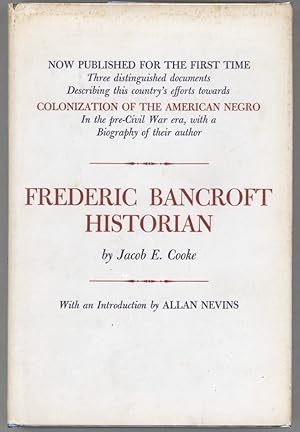 Frederic Bancroft Historian