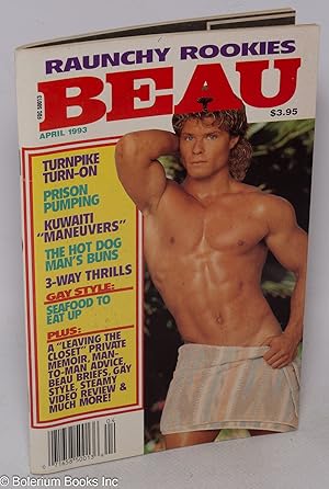 Seller image for Beau: vol. 4, #8, April 1993; Raunchy Rookies for sale by Bolerium Books Inc.